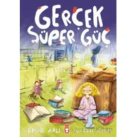 Gerçek Süper Güç - Emine Arlı - Timaş Çocuk