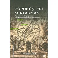 Görünüşleri Kurtarmak - Pierre Duhem - Fol Kitap