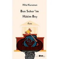 Ben Seherim Hakim Bey - Hilal Karaman - Şule Yayınları