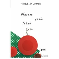 Masada Fazla Tabak - Firdevs Tan Dikmen - Şule Yayınları