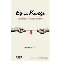 Eş ve Karşı - Mehmet Aycı - Hece Yayınları