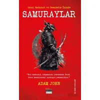 Samuraylar - Adam John - Siyah Beyaz Yayınları