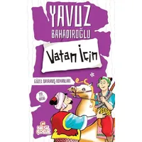Vatan İçin - Yavuz Bahadıroğlu - Nesil Çocuk Yayınları