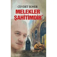 Melekler Şahitimdir - Cevdet Soner - Tunç Yayıncılık