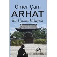 Arhat Bir Uyanış Hikayesi - Ömer Çam - Kekeme Yayınları