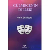Gülmecenin Dilleri - Ünsal Özünlü - Günce Yayınları