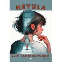 Heyula - Elif Tanrıbuyurdu - Günce Yayınları