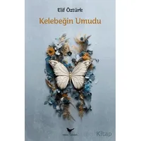 Kelebeğin Umudu - Elif Öztürk - Günce Yayınları