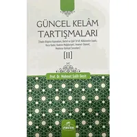 Güncel Kelam Tartışmaları [II] - Mehmet Salih Gecit - Ravza Yayınları