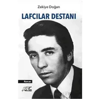 Lafcılar Destanı - Zekiye Doğan - Kuytu Yayınları
