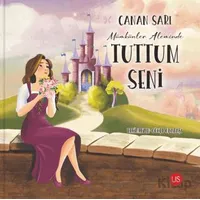 Mümkünler Aleminde Tuttum Seni - Canan Sarı - US Yayınları