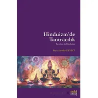 Hinduizm’de Tantracılık - Beyza Aybike Deveci - Eski Yeni Yayınları