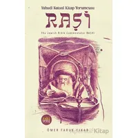 Yahudi Kutsal Kitap Yorumcusu Raşi - Ömer Faruk Yıkar - Eski Yeni Yayınları