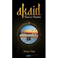 Akaid İman’ın Pusulası - Hüseyin Toptaş - Çimke Yayınevi