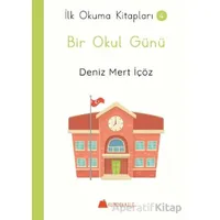 Bir Okul Günü - Deniz Mert İçöz - Kumdan Kale