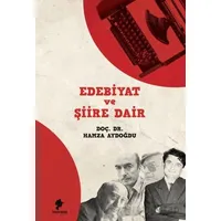 Edebiyat ve Şiire Dair - Hamza Aydoğdu - Morena Yayınevi