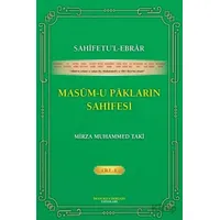 Sahifetu’l-ebrar Masum-u Pakların Sahifesi Cilt 1