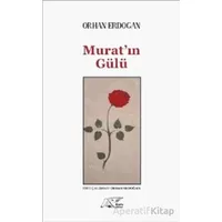 Muratın Gülü - Orhan Erdoğan - Kuytu Yayınları