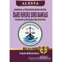 2020 Hakimlik ve Tüm Kurum Sınavları İçin İdare Hukuku Soru Bankası Tamamı Çözümlü 367 Soru