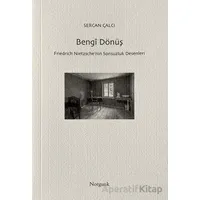 Bengî Dönüş - Sercan Çalcı - Norgunk Yayıncılık