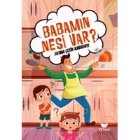Babamın Nesi Var? - Fatma Çetin Kabadayı - Efsus Yayınları