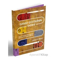 Sanat Eğitiminin Tarihi - Arthur D. Efland - HayalPerest Kitap