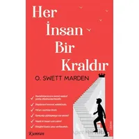 Her İnsan Bir Kraldır - Orison Swett Marden - Kumran Yayınları
