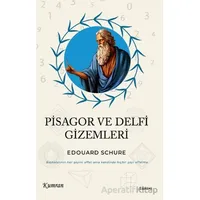 Pisagor ve Delfi Gizemleri - Edouard Schure - Kumran Yayınları