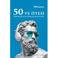 50 ve Ötesi Erkekler İçin Gerçek Reçeteler - Kolektif - Tefrika Yayınları