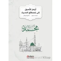 Eyserul-Usul ila Mustalahil-Hadis - Salih Uysal - Akdem Yayınları