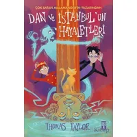 Dan ve İstanbulun Hayaletleri - Thomas Taylor - Genç Timaş