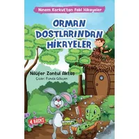 Orman Dostlarından Hikayeler - Nilüfer Zontul Aktaş - Mevsimler Kitap