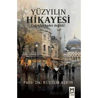 Yüzyılın Hikayesi - Rüstem Aşkın - Memento Mori