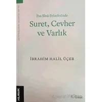Suret Cevher ve Varlık - İbrahim Halil Üçer - Klasik Yayınları