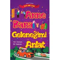 Anne Bana Geleneğimi Anlat - Seyit Ahmet Uzun - Çıra Çocuk Yayınları