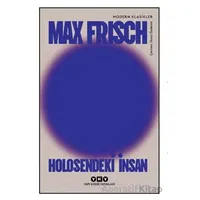 Holosendeki İnsan - Max Frisch - Yapı Kredi Yayınları