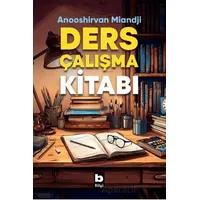 Ders Çalışma Kitabı - Anooshirvan Miandji - Bilgi Yayınevi