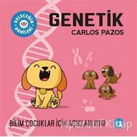 Genetik - Geleceğin Dahileri - Carlos Pazos - Büyülü Fener Yayınları
