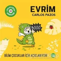 Evrim - Geleceğin Dahileri - Carlos Pazos - Büyülü Fener Yayınları