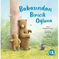 Babasından Biricik Oğluna - Gregory E. Lang - Büyülü Fener Yayınları