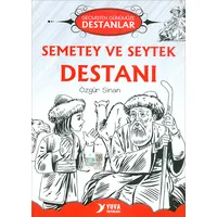 Semetey ve Seytek Destanı Yuva Yayınları