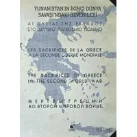 Yunanistanın İkinci Dünya Savaşındaki Özverileri - Niko Uzunoğlu - Öteki Yayınevi