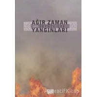 Ağır Zaman Yangınları - Zeynel Çok - Şiirden Yayıncılık