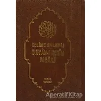 Kelime Anlamlı Kur’an-ı Kerim Meali (3 Kitap Takım ) - Sıtkı Gülle - Huzur Yayınevi