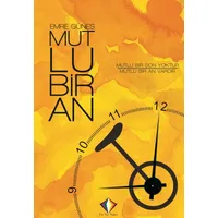 Mutlu Bir An - Emre Güneş - Düzyazı Yayınevi