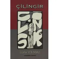 Çilingir - İdris Yılmaz - Kutup Yıldızı Yayınları