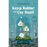 Kayıp Ruhlar İçin Çay Saati - Chris Vuklisevic - Timaş Yayınları