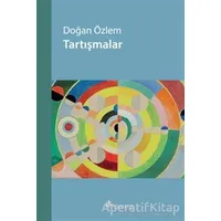 Tartışmalar - Doğan Özlem - Notos Kitap