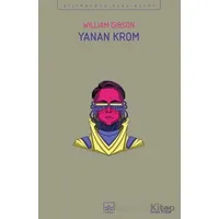 Yanan Krom - William Gibson - İthaki Yayınları
