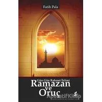 Ramazan ve Oruç - Fatih Pala - Okur Kitaplığı
